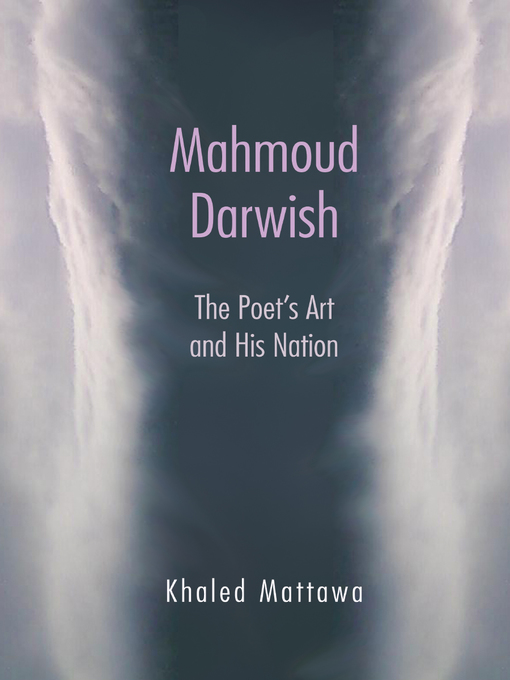 Title details for Mahmoud Darwish by Khaled Mattawa - Available